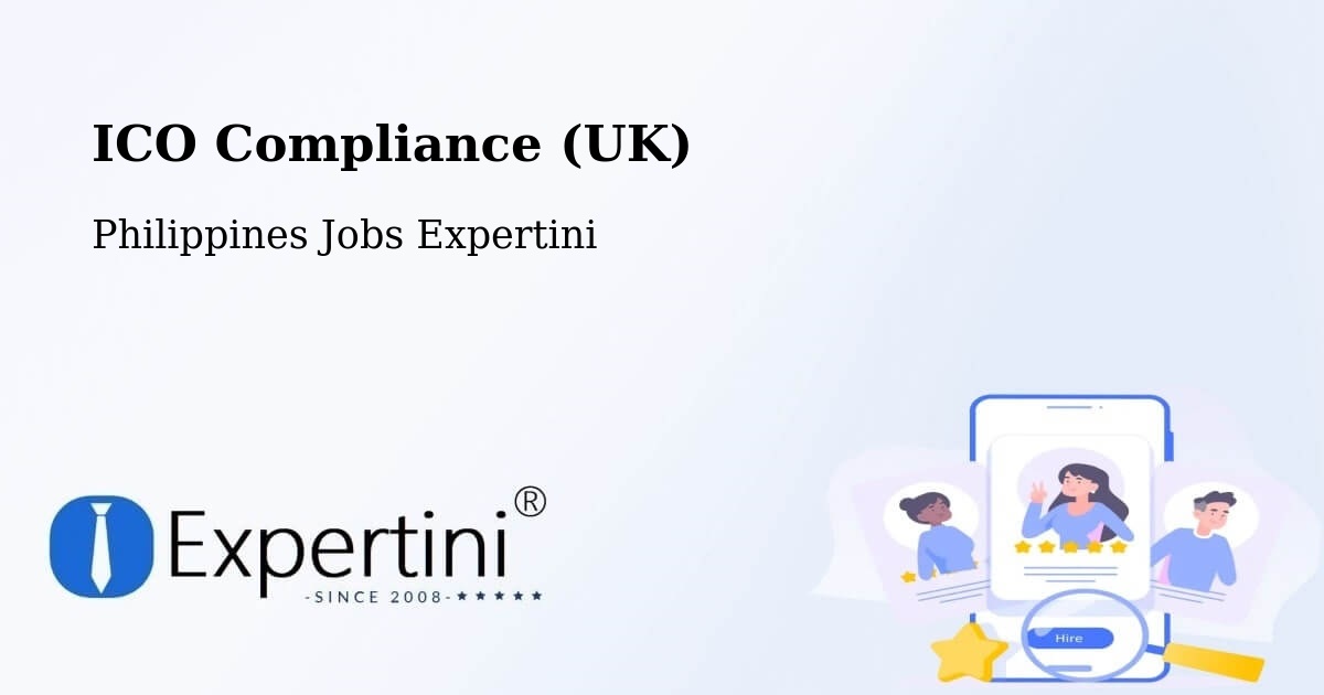 UK Data Protection & ICO Compliance – Soledad - Philippines Jobs Expertini